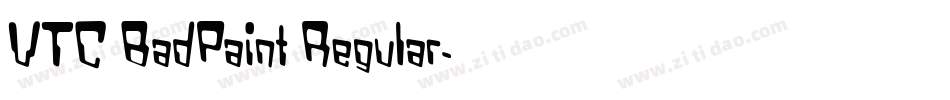 VTC BadPaint Regular字体转换